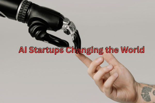 AI Startups Changing the World from Unexpected Places ai startups